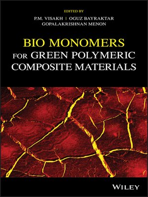 cover image of Bio Monomers for Green Polymeric Composite Materials